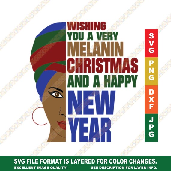 Download Very Melanin Christmas Afrocentric Queen Svg Png Dxf Cricut Or Etsy