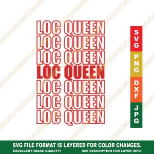 Loc Queen Repeat Locs SVG Cricut or Silhouette Cut File