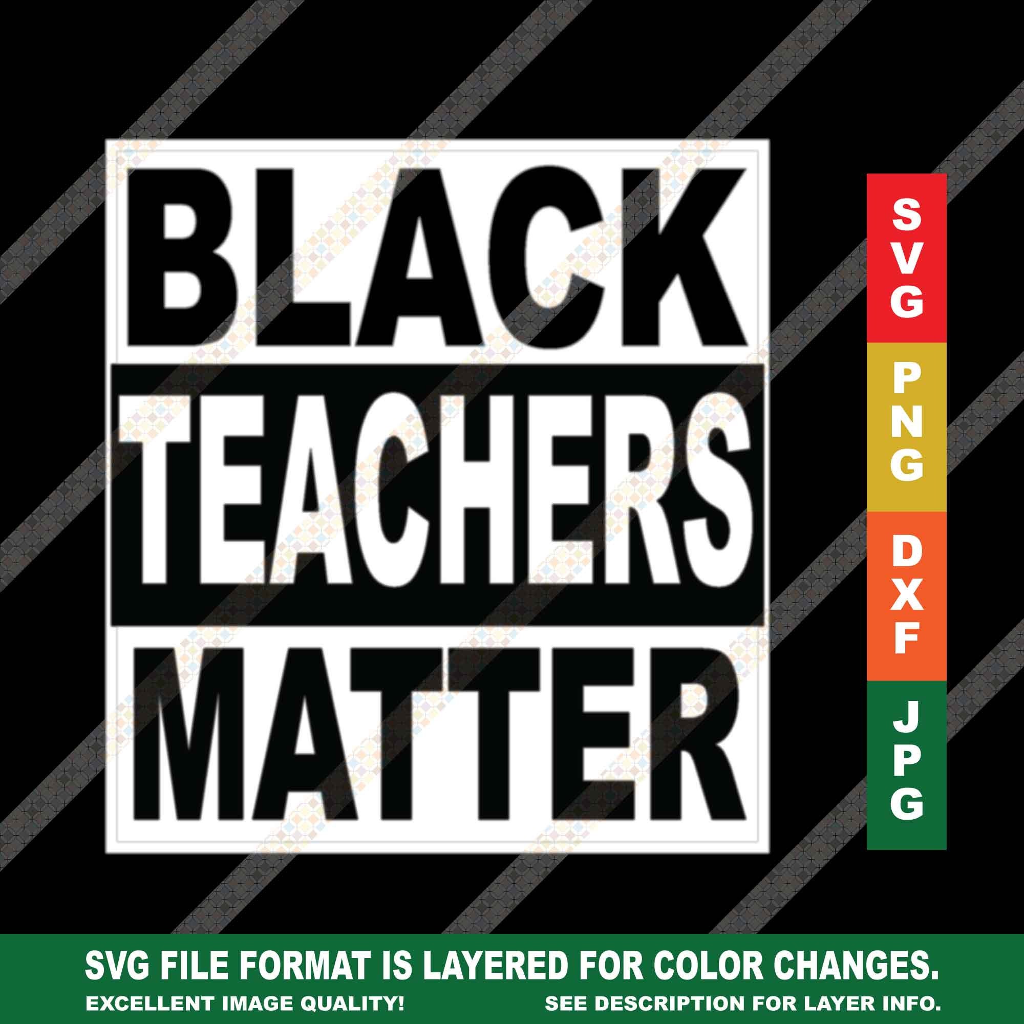 Download Black Teachers Matter Svg Dxf Png Back To School Education Etsy