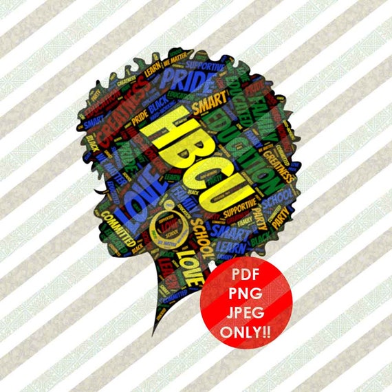 Hbcu Grad Png Pdf Love My School Natural Hair Words In Afro Etsy