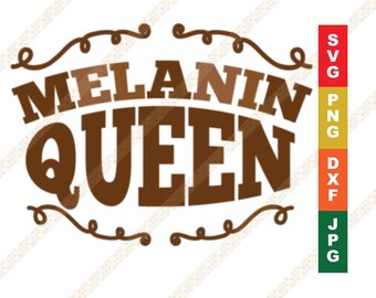 Melanin Queen Shades of Brown SVG Digital Download for Cricut or Silhouette Cut File
