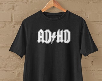 ADHD T-shirt Various Sizes and Colours