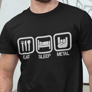 Eat Sleep Metal T-Shirt