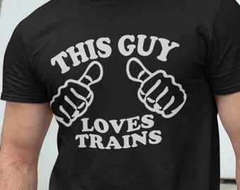Maglietta "Questo ragazzo ama i treni"
