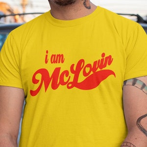 I Am McLovin - Superbad Tribute T-Shirt