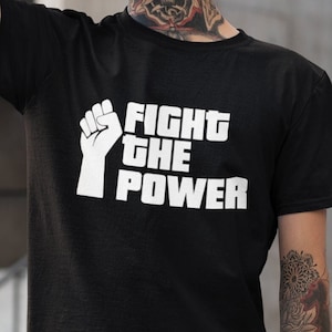 Fight The Power T-Shirt