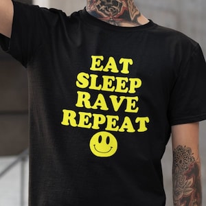 Eat Sleep Rave Repeat T-Shirt