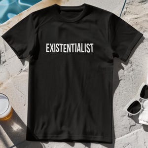 Existentialist T-Shirt