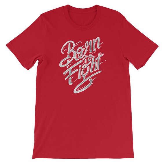 Né à lutter t-shirt inspiration constructive inspiré encourager inspiré constructive motiver a87eb2 Né à lutter t-shirt inspiration constructive inspiré encourager inspiré constructive motiver a87eb2