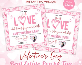 May include: Pink and white Valentine's Day real estate marketing template with a heart design and the text "You'll Love what I can do for you in real estate! Happy Valentine's Day!"  The template includes a space for a photo, name, title, phone number, and website.