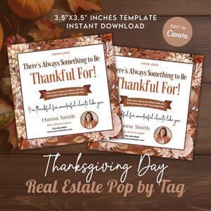 Real Estate Thanksgiving Pop by Tag, Realtor Thanksgiving Day Template, Grateful for you Tag, Realtor Marketing, Thanksgiving Gift Tag