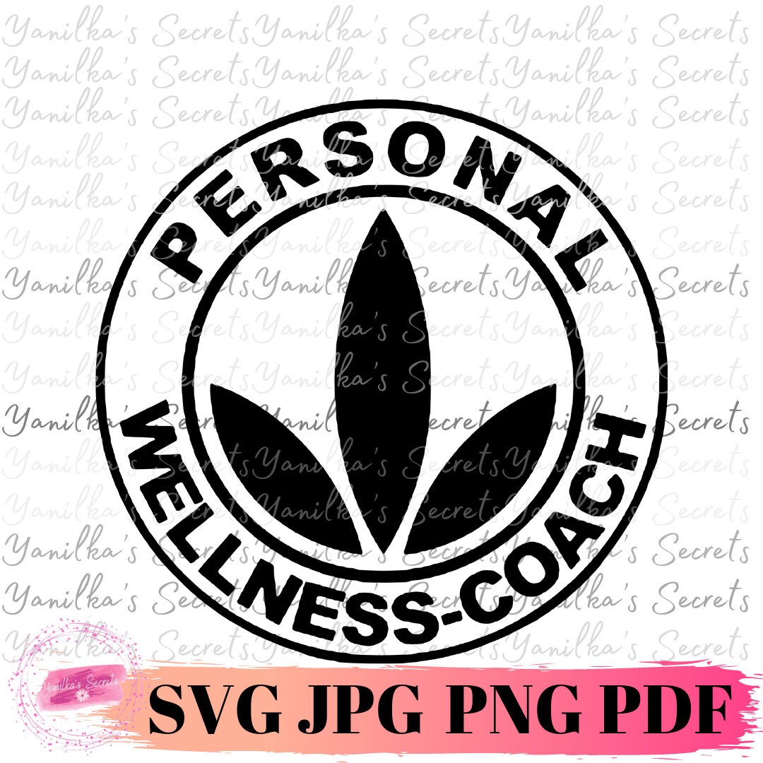Personal Wellness Coach SVG Etsy