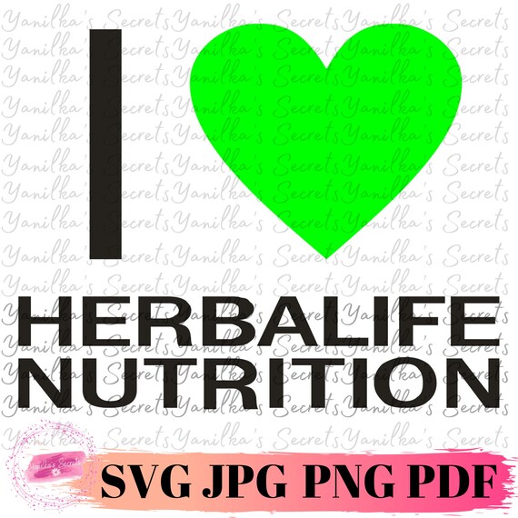 I Love Herbalife Etsy I Love Herbalife Etsy