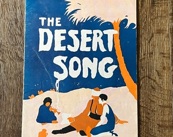 Vintage 1928 "The Desert Song" Music Program Operetta Story & Lyrics