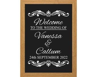 Wedding Sign - Custom Personalised Welcome To The Wedding Of Sign