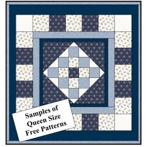 May include: A square quilt featuring a central diamond block surrounded by a border of alternating dark blue floral and white floral squares. The quilt has a solid dark blue outer border and a white label with the text Samples of Queen Size Free Patterns.