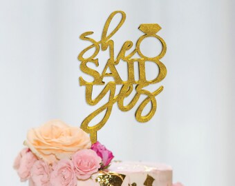 She Said Yes Cake Topper, Engagement Topper