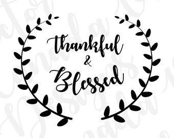 Thankful and Blessed Printable Graphic