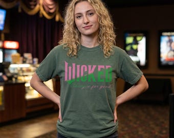 Wicked Changed for Good Inspired T-Shirt - Comfort Colors