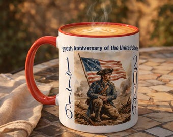 America's 250th Anniversary Coffee Mug - Revolutionary War Soldier and Betsy Ross Flag