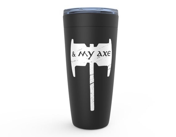 And My Axe! Travel Mug // Gimli // LOTR // Tolkien // Lord of the Rings // Aragorn Legolas Gandalf