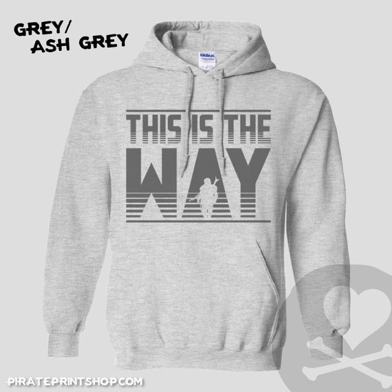Mandalorian this is the way hoodie new arrivals