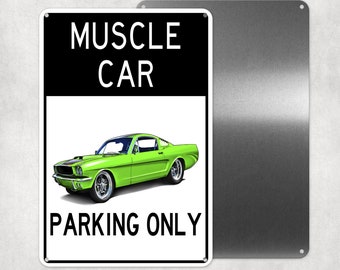 Reserved Parking Sign For Muscle Cars,Man Cave, Novelty Gift, Employee Parking Signs