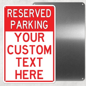 Your Custom Text Metal Reserved Parking Sign, Personalized Aluminum Sign,Man Cave, Novelty Gift, Employee Parking Signs
