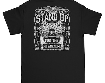 Stand Up For The Second Amendment T Shirt