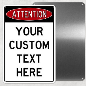 Your Custom Text Metal Attention Sign, Personalized Aluminum Sign,Man Cave, Novelty Gift, Gate Sign, Warning Sign