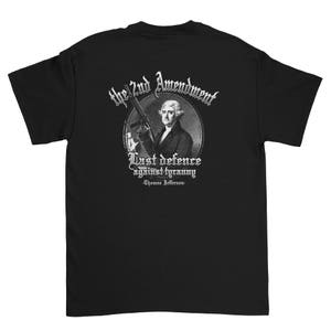 2nd Amendment Last Defense t-shirt