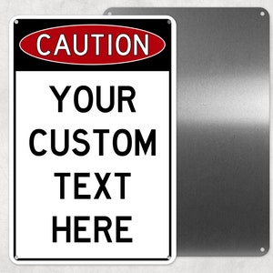 Your Custom Text Metal Caution Sign, Personalized Aluminum Sign, Man Cave, Novelty Gift, Gate Sign