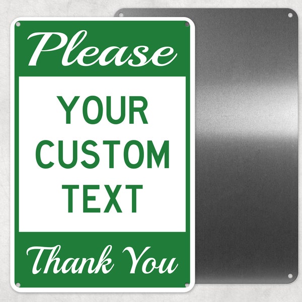 Your Custom Text Please And Thank You Metal Sign, Personalized Aluminum Sign, Man Cave, Novelty Gift Gate Sign, Fence Sign