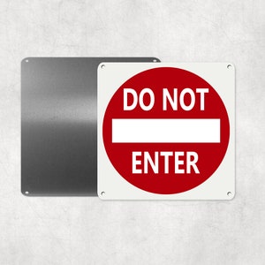 Do Not Enter Metal Sign, Aluminum Sign, Man Cave, Novelty Gift, Street Sign, Road Signs