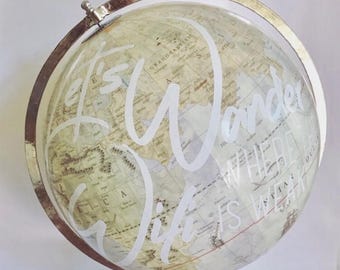 Decorative Globe With Quote - Lets Wander Where the Wifi is Weak