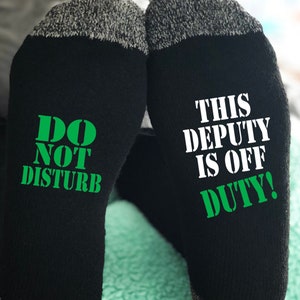 Deputy Gift, Cop Gift, Gifts For Men, Do Not Disturb, This Deputy Is Off Duty, Deputy Off Duty Socks, Unique Gifts, Christmas Gifts