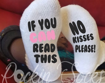 Wenn Sie lesen können, dieses Baby Socken, keine Küsse bitte, Socken lustige Baby, neue Baby-Geschenk, Baby-Dusche-Geschenk, neue Mutter Geschenk, Neugeborene Geschenke,