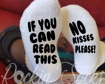 Wenn Sie lesen können, dieses Baby Socken, keine Küsse bitte, Socken lustige Baby, neue Baby-Geschenk, Baby-Dusche-Geschenk, neue Mutter Geschenk, Neugeborene Geschenke,