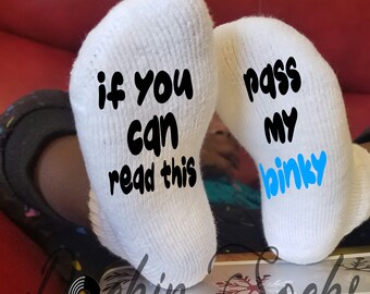 Wenn Sie, dass dieses Baby Socken lesen können, übergeben Sie meine Binky, lustige Babysocken, neue Baby-Geschenk, Baby-Dusche-Geschenk, neue Mutter Geschenk, Neugeborene Geschenke,