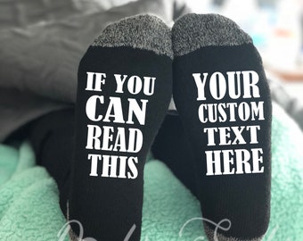 Custom Socks, If You Can Read This Custom Socks, Funny Socks, Funny Christmas Gifts, Gift For Husband, Customize with ANY text & text color