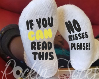 Wenn Sie lesen können, dieses Baby Socken, keine Küsse bitte, Socken lustige Baby, neue Baby-Geschenk, Baby-Dusche-Geschenk, neue Mutter Geschenk, Neugeborene Geschenke,