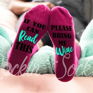 Wine Socks, If You Can Read This Please Bring Me Wine Socks, Mother&#39;s Day Gift, Gifts For Her, Wine Lovers Gift, Bring Me A Glass of Wine