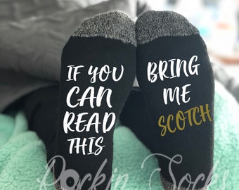 Father's Day Gifts, If you can read this, Bring Me Scotch Socks, Men's If you Can Read This Socks, Funny Men's Socks, Gifts For Dad