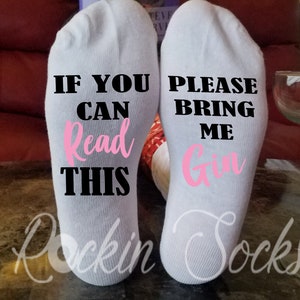 Gin Socks, If You Can Read This Please Bring Me Gin Socks, Gin Socks For Women, Gifts For Her, Gin Lovers Gift, Gifts For Wife