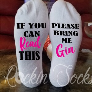 Gin Socks, If You Can Read This Please Bring Me Gin Socks, Gin Socks For Women, Gifts For Her, Gin Lovers Gift, Gifts For Wife