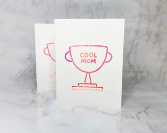 Mothers Day Card, Mom's Day Card, Mother's Day, Holographic Cool Mom Card