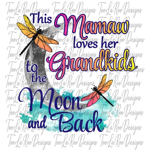 This Mamaw PNG DIGITAL DOWNLOAD for Sublimation Printing - Etsy
