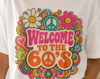 60th Birthday Comfort Colors T-Shirt – Welcome to the 60s Retro Graphic