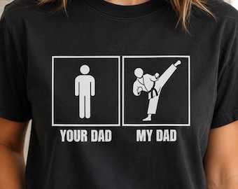 Funny Karate Dad Shirt, My Dad Karate Expert Tee, Fathers Day Gift for Dad, Martial Arts Dad Shirt, Cool Dad Graphic Tee