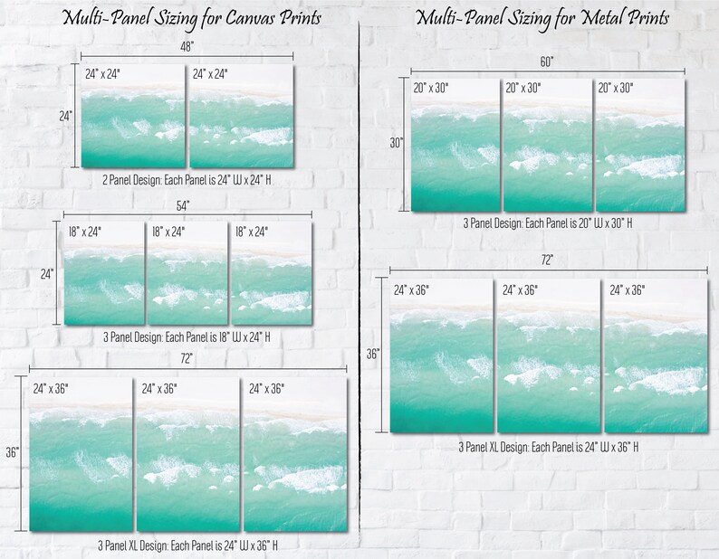 May include: A diagram showing different multi-panel sizing options for canvas and metal prints. The image shows a beach scene with turquoise water and white waves. The sizes are listed in inches.  2 Panel Design: Each Panel is 24" W x 24" H. 3 Panel Design: Each Panel is 18" W x 24" H. 3 Panel XL Design: Each Panel is 24" W x 36" H. 3 Panel Design: Each Panel is 20" W x 30" H. 3 Panel XL Design: Each Panel is 24" W x 36" H.